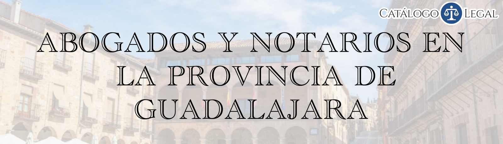 Servicios legales en la provincia de Guadalajara