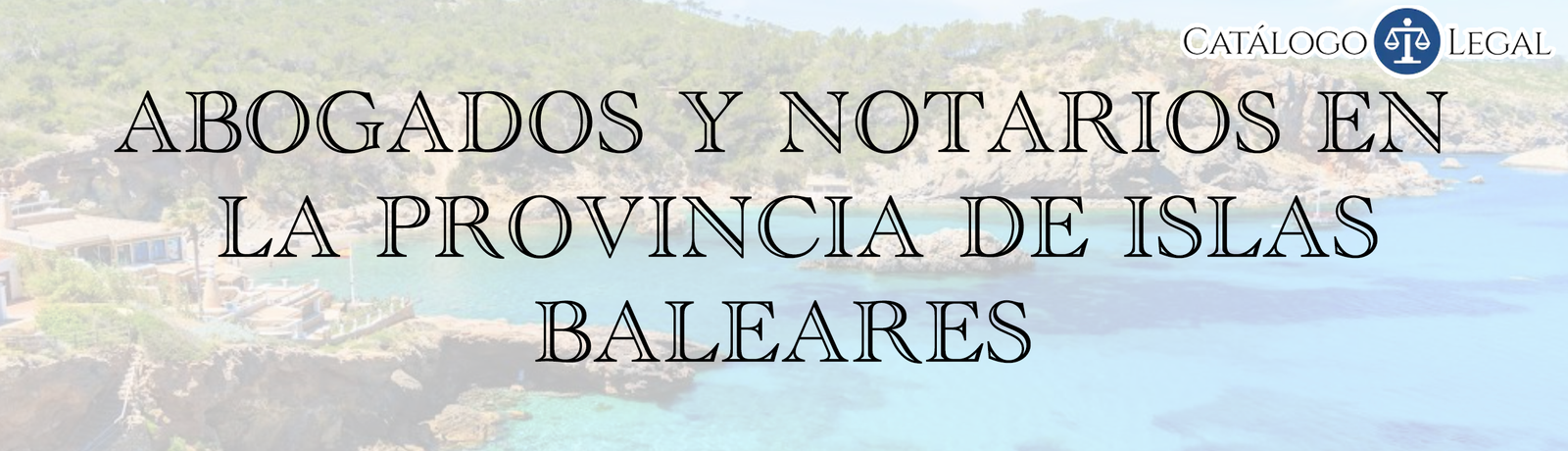 Servicios legales en la provincia de Islas Baleares