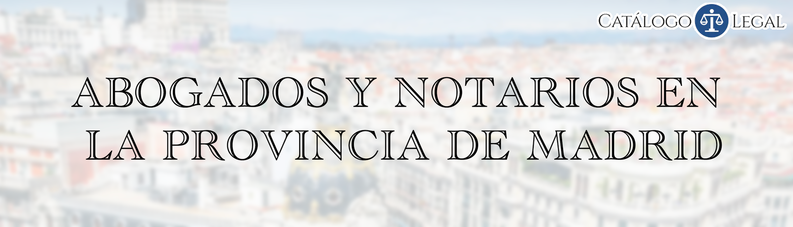 Servicios legales en la provincia de Madrid