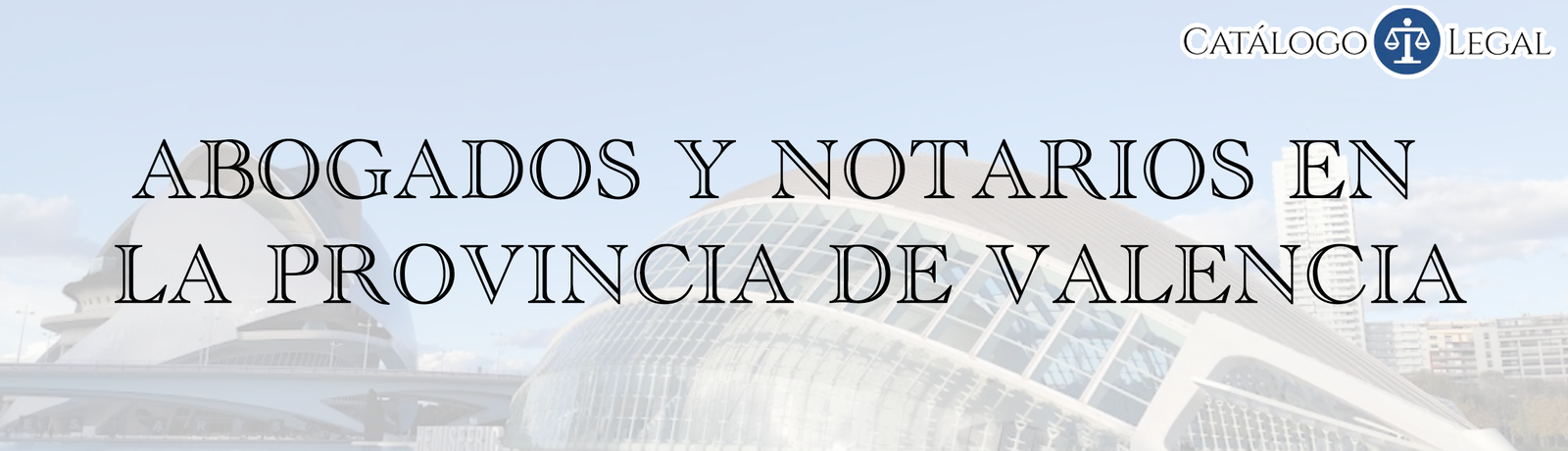 Servicios legales en la provincia de Valencia